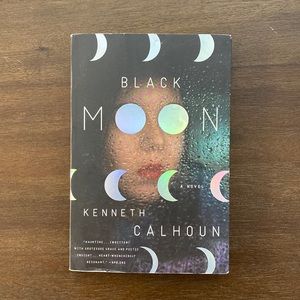 Black Moon: A Novel by Kenneth Calhoun (paperback)